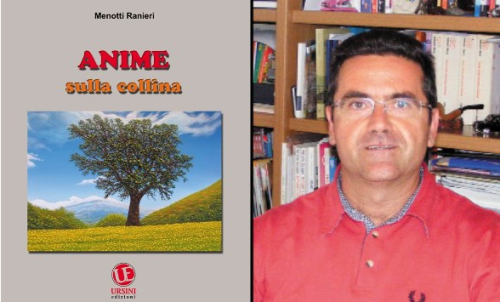 “Anime sulla collina” è il primo libro di Menotti Ranieri