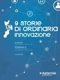 “9 storie di ordinaria innovazione”