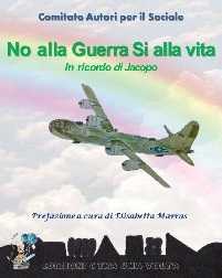Pubblicato il libro “No alla guerra, sì alla vita”