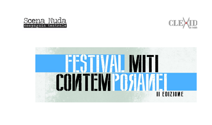 Parte la seconda edizione del Festival “MITI CONTEMPORANEI”