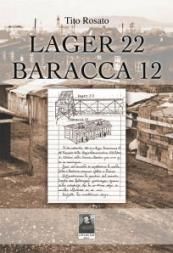 A Reggio la presentazione del libro di Tito Rosato “Lager 22 baracca 12”
