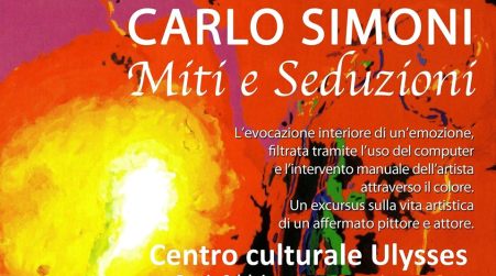Miti e seduzioni: un percorso di arte e di vita Mostra personale di Carlo Simoni al Centro culturale dell’associazione Ulysses di Reggio Calabria