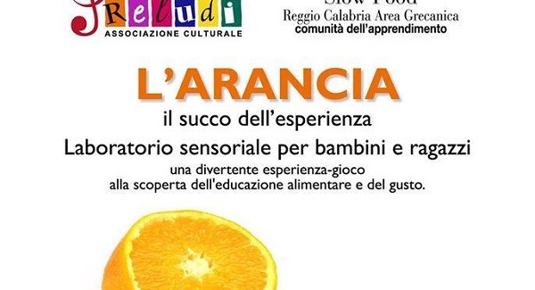 Continuano le iniziative di Slow Food Reggio Calabria Area Grecanica La protagonista dell'incontro con i ragazzi sarà l'Arancia