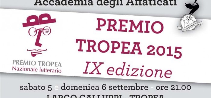 Svelato il programma definitivo del Premio Tropea Tutto pronto per la prestigiosa kermesse letteraria, organizzata dall’Accademia degli Affaticati