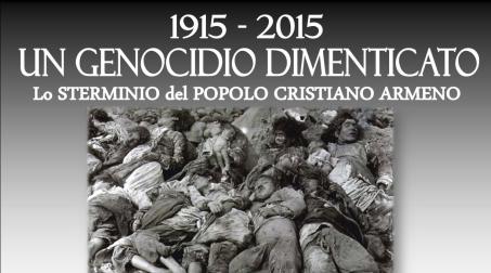 1915 – 2015: un Genocidio dimenticato Lo sterminio del popolo cristiano-armeno