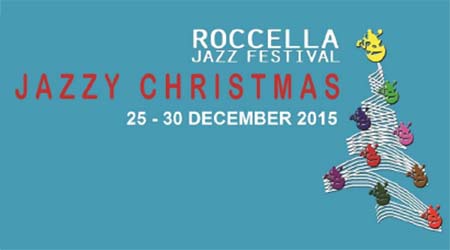 Roccella, successo per il Jazzy Christmas E' durato sei giorni lo speciale invernale di Roccella Jazz Festival – Rumori Mediterranei