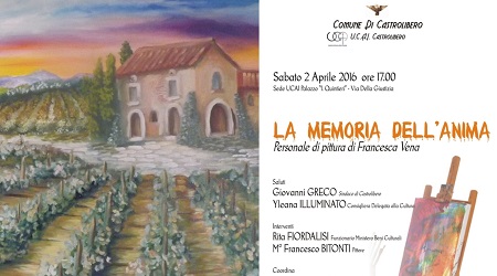 A Castrolibero sarà inaugurata la “La memoria dell’anima” Una personale di pittura di Francesca Vena