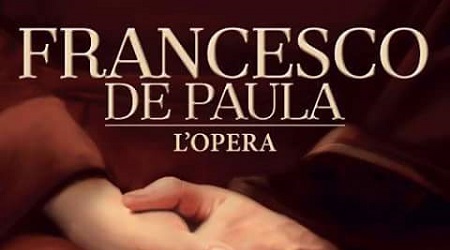 Paola, presentato lo spettacolo “Francesco De Paula” Venerdì 15 aprile l'anteprima al Teatro Odeon 