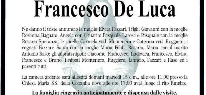 Taurianova, si è spento Francesco De Luca Domani alle 17 avrà luogo il rito funebre