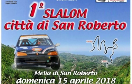 Tutto pronto per il I° Slalom automobilistico “Città di San Roberto” Una bellissima domenica di sport lungo le strade dell’Aspromonte 