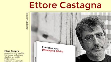 Ettore Castagna presenta libro “Del sangue e del vino” Narrazione e musica a Sant’Ilario dello Ionio 