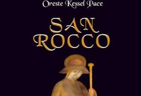 Arriva la seconda edizione del libro “San Rocco” L'autore Oreste Kessel Pace ha aggiunto nuovi capitoli