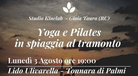 Yoga e Pilates al tramonto nella suggestiva location dell’Ulivarella Lo studio Kinelab di Gioia Tauro si appresta a far vivere la magia delle discipline olistiche 