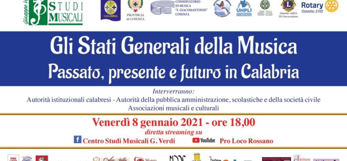 Gli Stati Generali della Musica – Passato, presente e futuro in Calabria Venerdì 08 Gennaio – ore 18.00 – diretta streaming su Facebook e YouTube